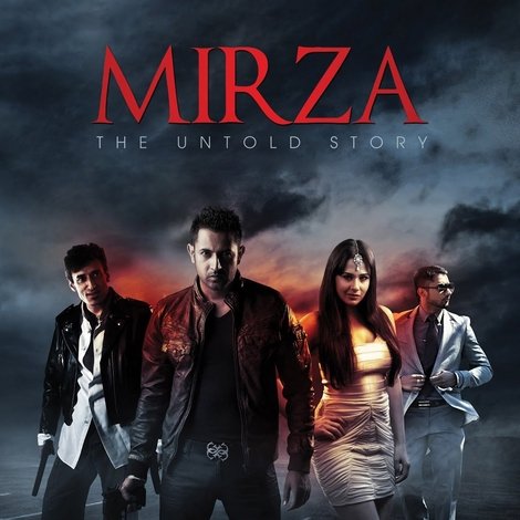 Mirza: The Untold Story