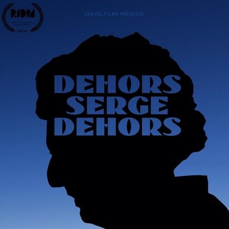 Dehors Serge Dehors