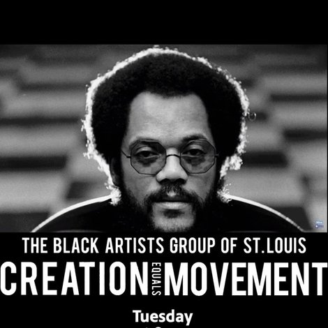 The Black Artists' Group: Creation Equals Movement