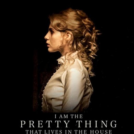 I Am the Pretty Thing That Lives in the House