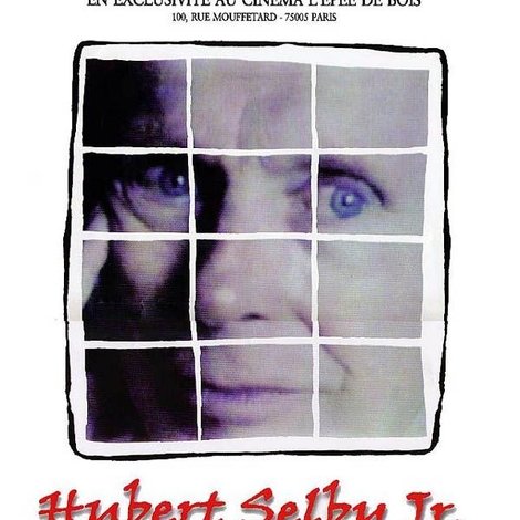 Hubert Selby Jr., 2 ou 3 choses...