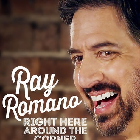 Ray Romano: Right Here, Around the Corner