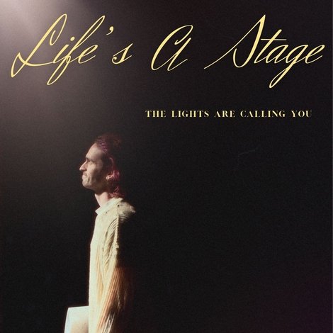 Life's a Stage