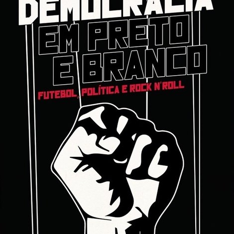 Democracia em Preto e Branco