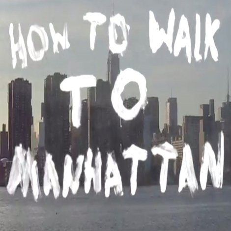 How to Walk to Manhattan