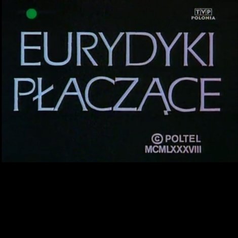 Eurydyki płaczące