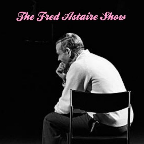 The Fred Astaire Show