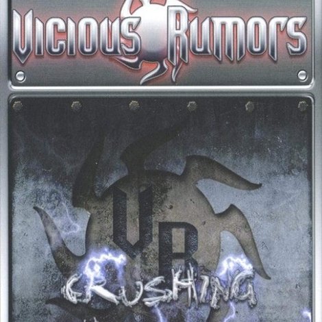 Vicious Rumours: Crushing The World
