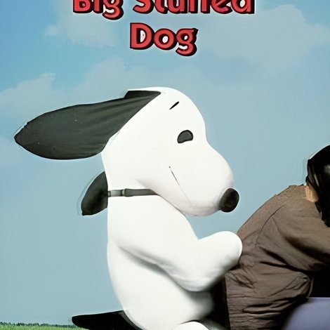 The Big Stuffed Dog