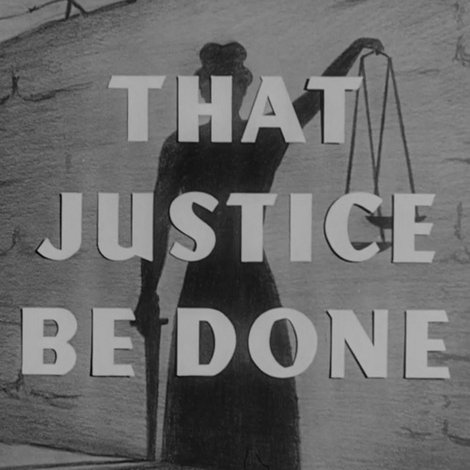 That Justice Be Done