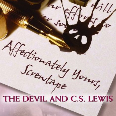 Affectionately Yours, Screwtape: The Devil and C.S. Lewis