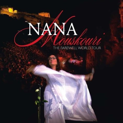 Nana Mouskouri - The Farewell World Tour: Live At The Odeon Herodes Atticus
