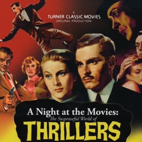 A Night at the Movies: The Suspenseful World of Thrillers
