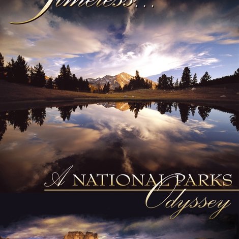 Timeless... A National Parks Odyssey