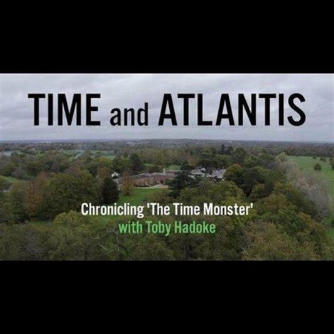 Time and Atlantis: Chronicling The Time Monster