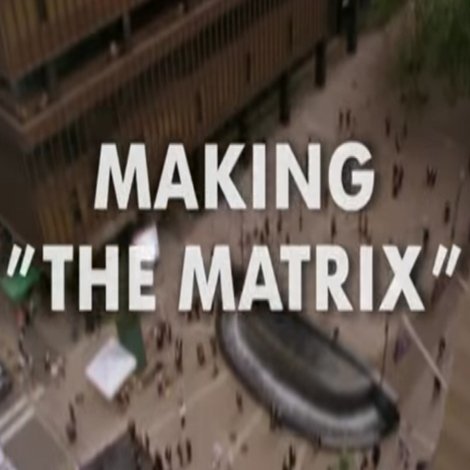 Making 'The Matrix'