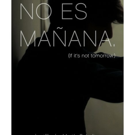 Y si no es mañana