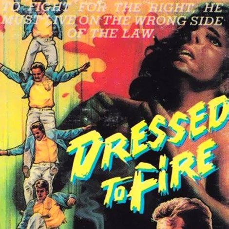 Dressed to Fire