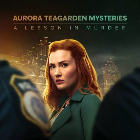 Aurora Teagarden Mysteries: A Lesson in Murder