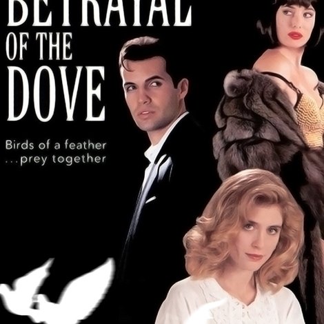 Betrayal of the Dove