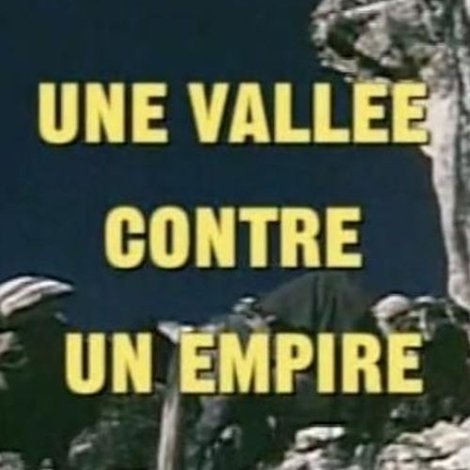 Une vallée contre un empire