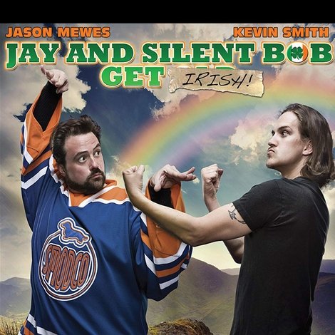 Jay and Silent Bob Get Irish: The Swearing o' the Green!