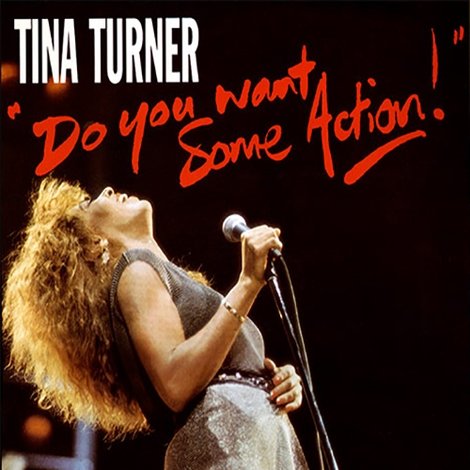 Tina Turner: Do You Want Some Action! (Live From Barcelona)
