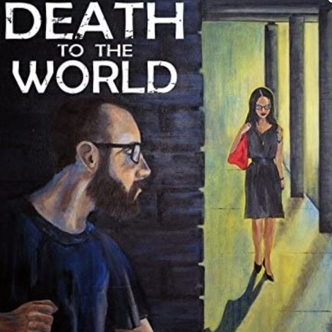 Death to the World