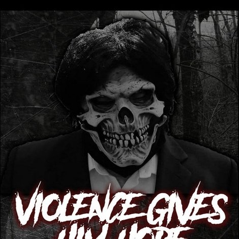 Violence Gives Him Hope