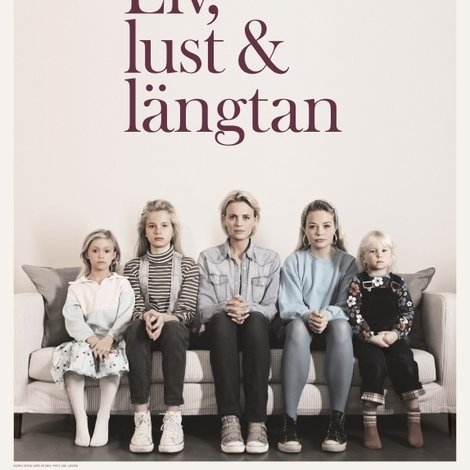 Liv, lust & längtan