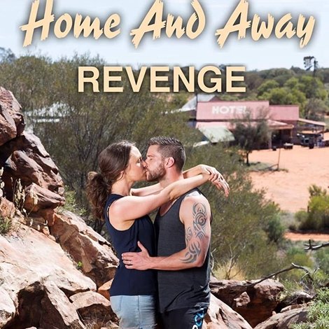 Home and Away: Revenge