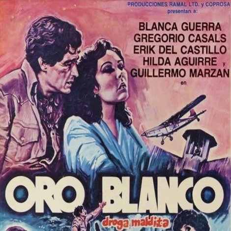 Oro blanco, droga maldita