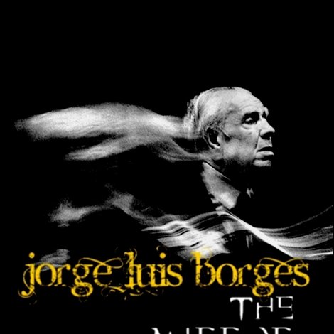 Jorge Luis Borges, l'homme miroir