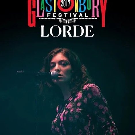 Lorde: Live at Glastonbury 2017