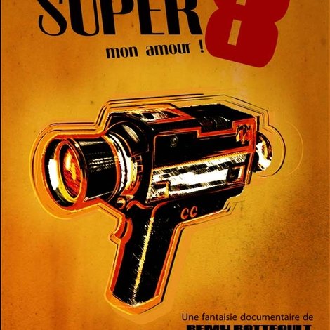 Super 8 mon amour