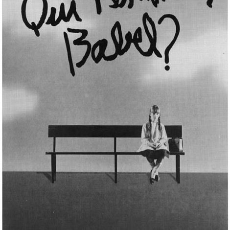 Qui t’estima, Babel?