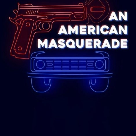 An American Masquerade