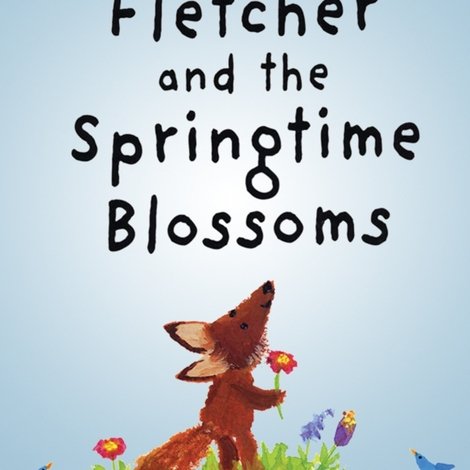 Fletcher and the Springtime Blossoms
