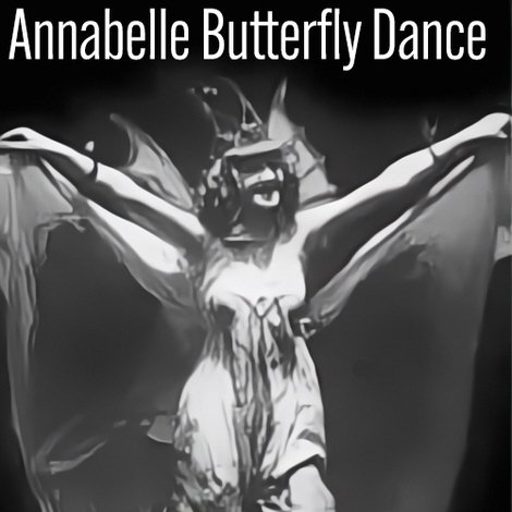 Annabelle Butterfly Dance