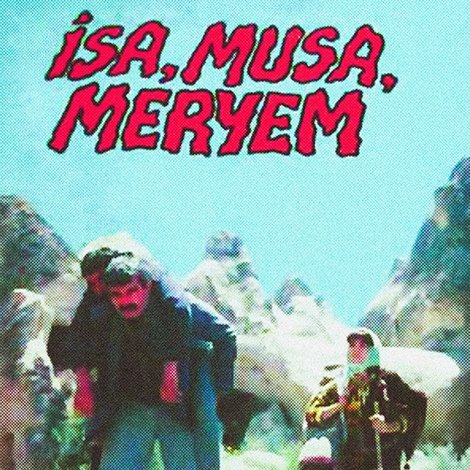 İsa, Musa, Meryem