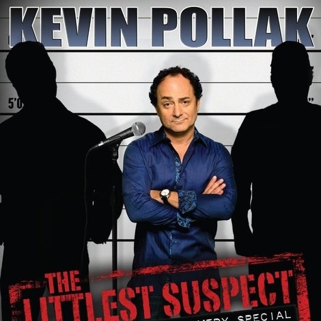 Kevin Pollak: The Littlest Suspect