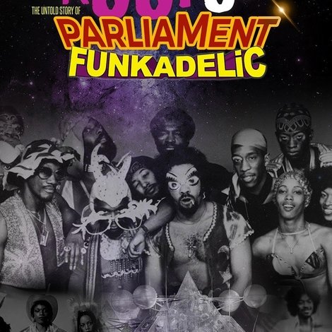 Tear the Roof Off: The Untold Story of Parliament Funkadelic