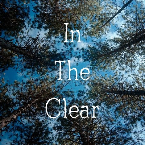 In the Clear