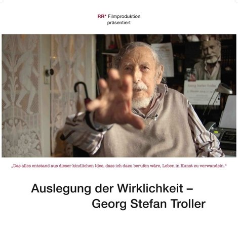 Auslegung der Wirklichkeit – Georg Stefan Troller