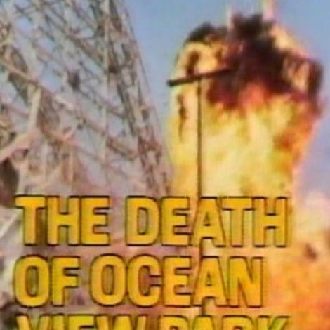 The Death of Ocean View Park
