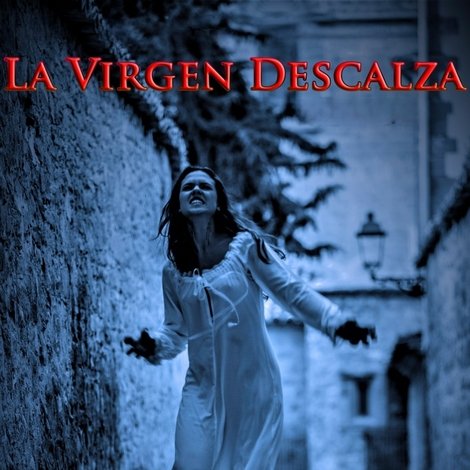 La Virgen Descalza