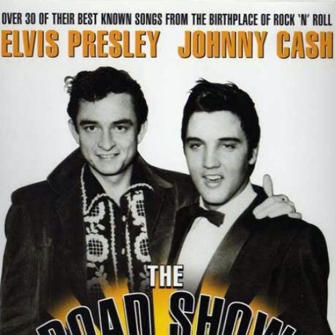 Elvis Presley and Johnny Cash: The Road Show