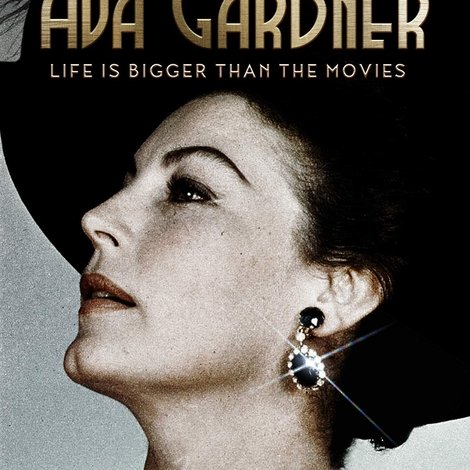 Ava Gardner, la vie est plus belle que le cinéma