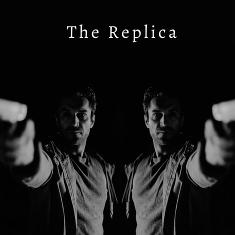 The Replica