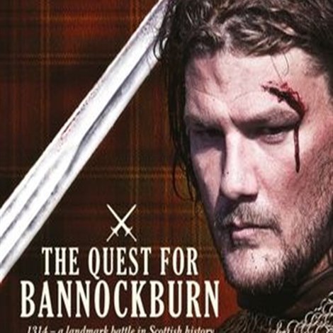 The Quest for Bannockburn